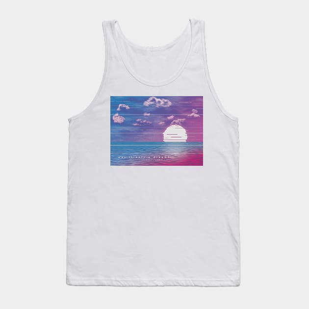 was it only a dream ? Tank Top by patrickkingart